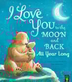 I love you to the Moon and back : all year long